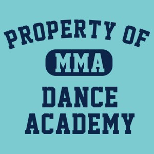 Property of MMA Dance Academy T Shirt